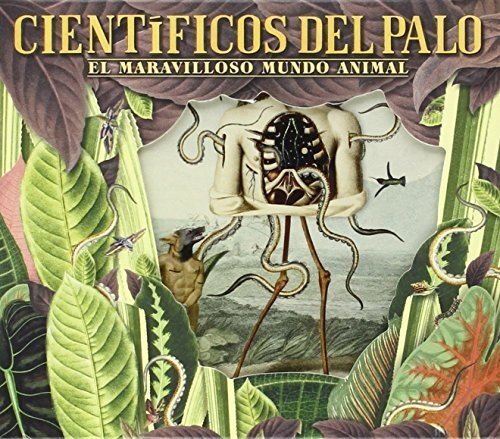 Cientificos Del Palo El Maravilloso Mundo Animal (CD)