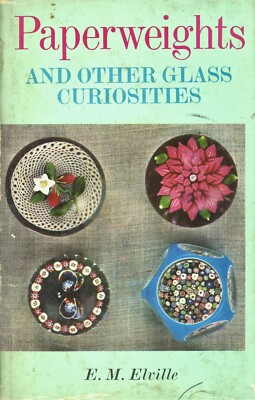 Vintage Art Glass Paper Weights + Bristol Glass - Types Makers / Book