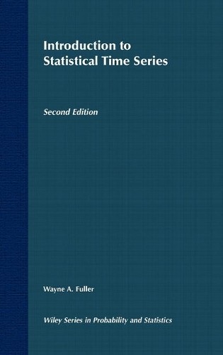 Introduction to Statistical Time Series by Wayne A. Fuller - 9780471552390