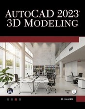 Munir Hamad AutoCAD 2023 3D Modeling Paperback