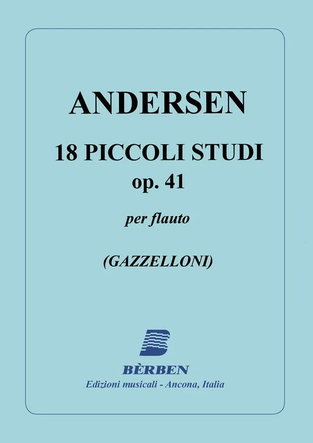 ANDERSEN - 18 PICCOLI STUDI OP. 41 - METODO BERBEN PER FLAUTO