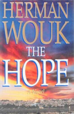 The Hope, A Novel - Hardcover By Herman Wouk - GOOD