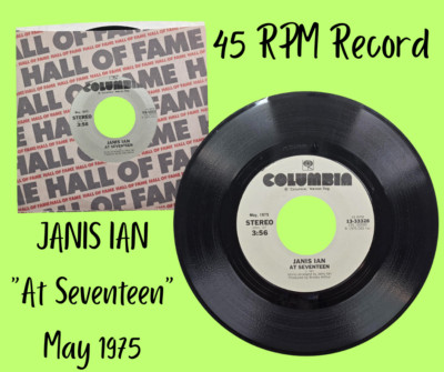 Columbia Records JANIS IAN May 1975 CBS Inc. ''AT SEVENTEEN'' 45RPM With Sleeve