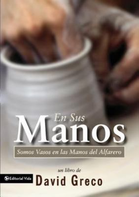 En Sus Manos - 9780829736304, paperback, Sr David Greco