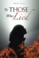 To Those Who Lied Molly Lacey Taschenbuch Kartoniert / Broschiert Englisch 2018