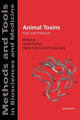 Rochat - Animal Toxins   Facts and Protocols - New hardback or cased b - X555z