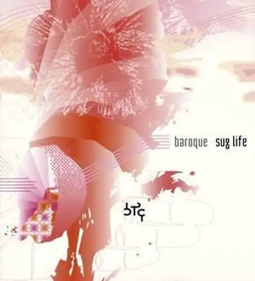 Baroque - Sug Life