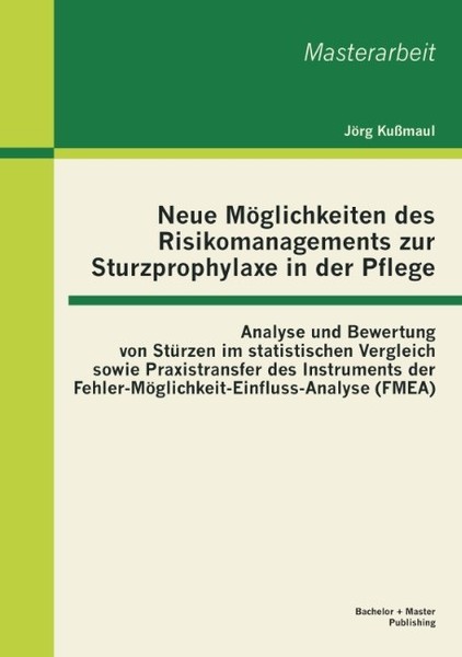 Neue MöGlichkeiten Des Risikomanagements Zur Sturzprophylaxe In Der Pflege: Anal-image