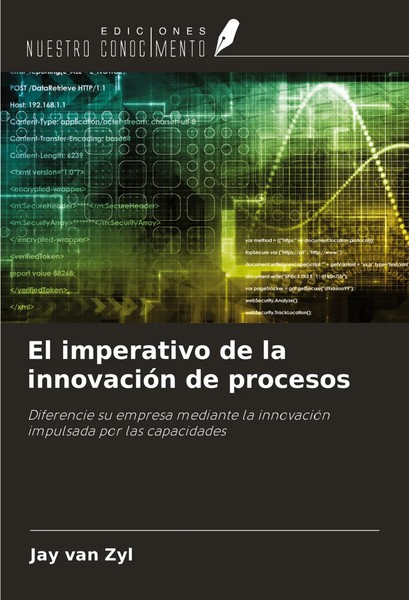 Jay Van Zyl | El Imperativo De La InnovacióN De Procesos | Taschenbuch (2024)-image