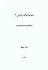 MYSTIC MEDICINE Occult Magick Rituals Spells Health Witchcraft Healing Goetia
