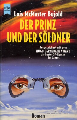 Bujold, Lois McMaster: Der Prinz und der Söldner, Heyne SF 5109 Barrayar 4