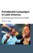 Presidential Campaigns in Latin America Boas ...