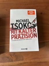 Michael Tsokos - mit Kalter Präzision Ein Rechtsmedizin Thriller Taschenbuch Neu