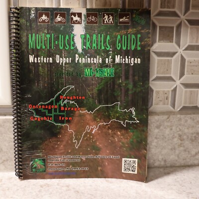 WESTERN UPPER PENINSULA MICHIGAN MUTI USED TRAILS  MAP GUIDE By MI-TRALE