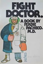 Ferdie Pacheco "Fight Doctor" Signed Print 21" x 15", Dr. Ferdie Pacheco