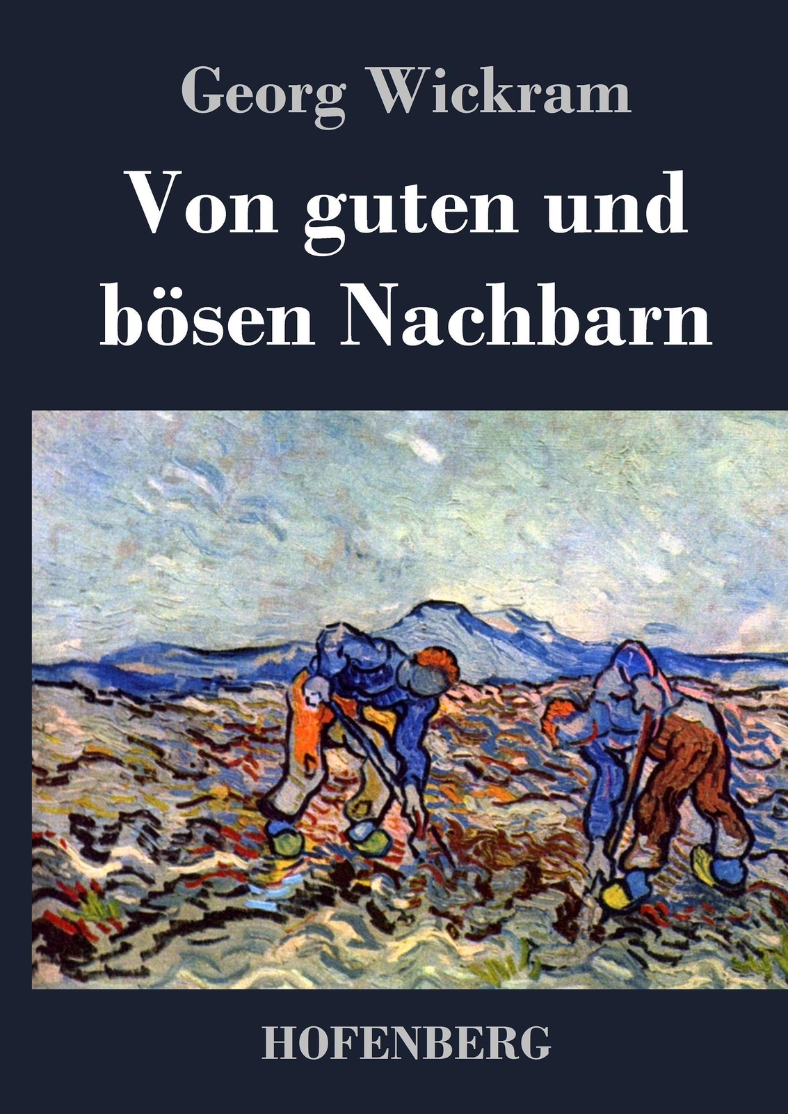 Thumbnail - Georg Wickram | Von Guten Und Bösen Nachbarn | Buch | Deutsch (2014) |