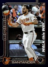 2025 Topps Series 1 - Walk this Way Anthony Santander #WTW-5 Black /10