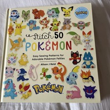Stitch 50 Pokémon Easy sewing patterns for adorable Pokémon felties