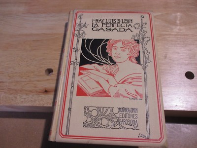 LIVRE ESPAGNOL FRAY LUIS DE LEÓN LA PERFECTA CASADA 1898 EDITION ILLUSTRÉE