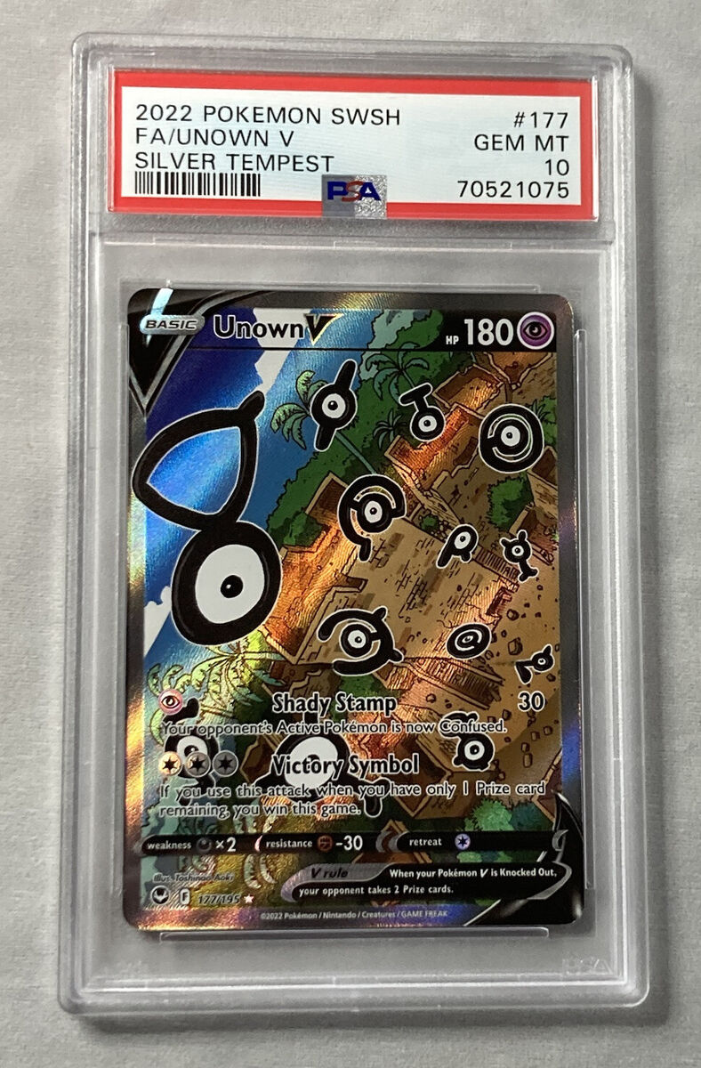 2022 Pokemon SWSH Full Art Unown V Silver Tempest # 177 PSA 2022 Pokemon SWSH Full Art Unown V Silver Tempest # 177 PSA