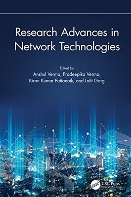 Research Advances in Network Technologies by Anshul Verma 9781032340487 NEW