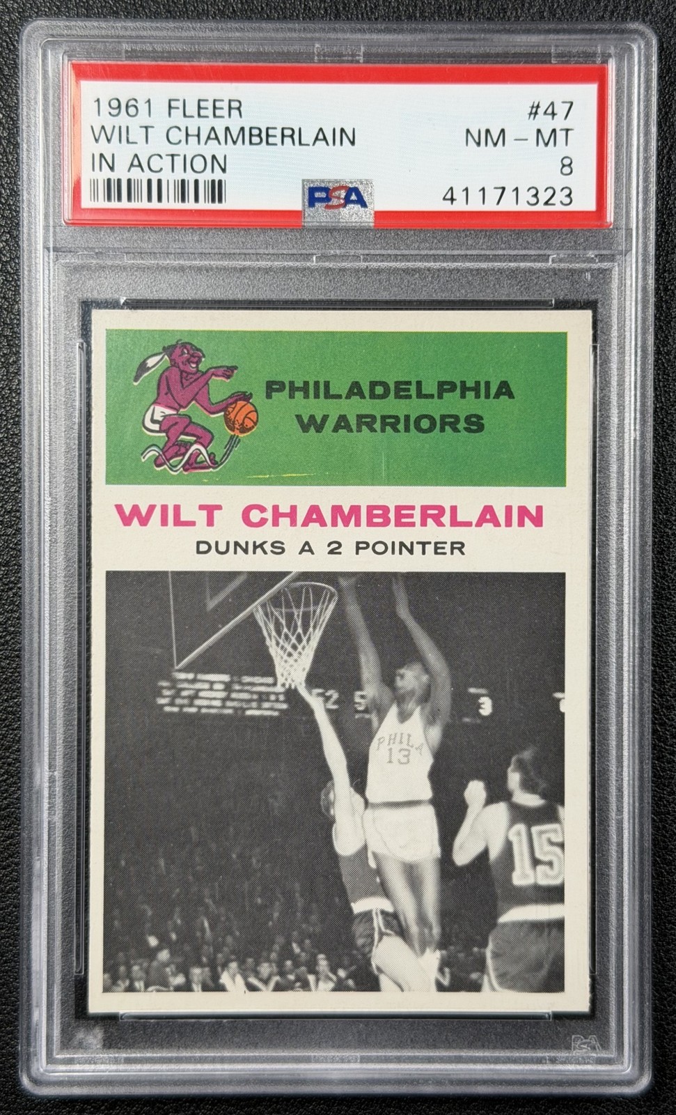 WILT CHAMBERLAIN PSA 8 1961-62 FLEER #47 ROOKIE IN ACTION DUNKS 2 POINTER RC HOF