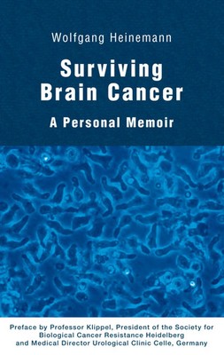 Surviving Brain Cancer A Personal Memoir Wolfgang Heinemann Taschenbuch 192 S.