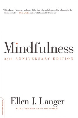 Mindfulness (25th anniversary edition) (A Merloyd Lawrence Book)