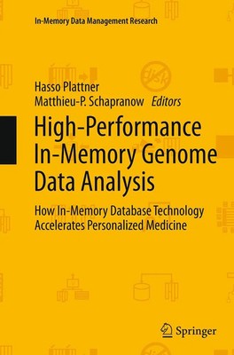Hasso Plattner (u. a.) | High-Performance In-Memory Genome Data Analysis | Buch