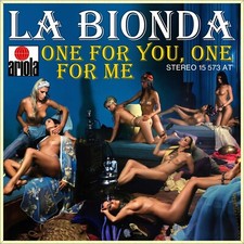 7" LA BIONDA One For You One For Me / There For Me ARIOLA Disco 1978 like NEW!