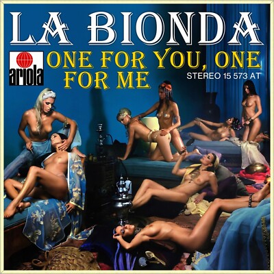 7'' LA BIONDA One For You One For Me / There For Me ARIOLA Disco 1978 like NEW!
