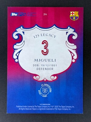 2024-25 Topps FC Barcelona 125 Years Anniversary #26 Migueli | eBay