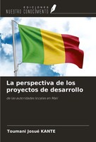 La Perspectiva De Los Proyectos De Desarrollo De Las Autoridades Locales En Malí