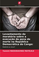Yannick Massidiavingi Mayelele | Levantamento Da MoratóRia Sobre A ExecuçãO...