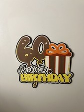 Happy 60th Birthday Scrapbook Title Handmade Paper Pieced Die Cut 60