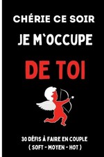 Coupleamour Editions Chérie ce soir je m'occupe de toi (Paperback) (UK IMPORT)