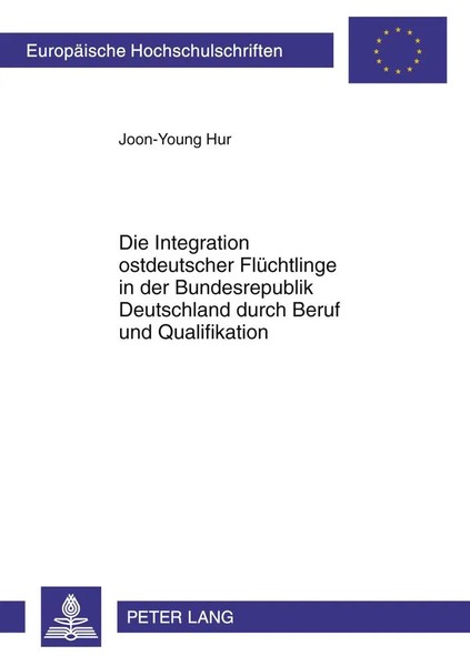 Joon-Young Hur | Die Integration Ostdeutscher FlüChtlinge In Der...-image
