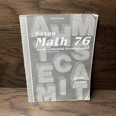 SAXON MATH 76: An Incremental Development Third Edition TEST FORMS Paperback