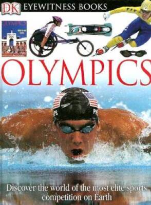 DK Eyewitness Books: Olympics - Hardcover By Oxlade, Chris - VERY GOOD