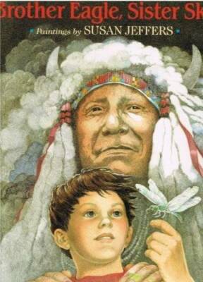 Brother Eagle, Sister Sky - Hardcover By Susan Jeffers - GOOD