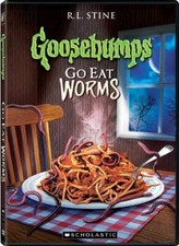 Goosebumps: Go Eat Worms by R L Stine