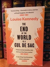 The End of the World is a Cul de Sac - Paperback, by Kennedy Louise - Very Good