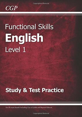 Functional Skills English Level 1 - Study & Test Practice By CGP