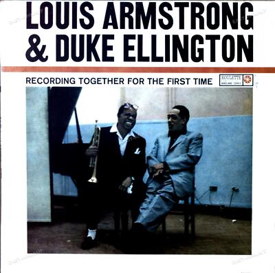 Louis Armstrong & Ellington - Recording Together For The First Time LP 1969 .