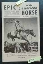 Jack C Christie Epic US American Horse Booklet 68 Pages 1962 1st Edition
