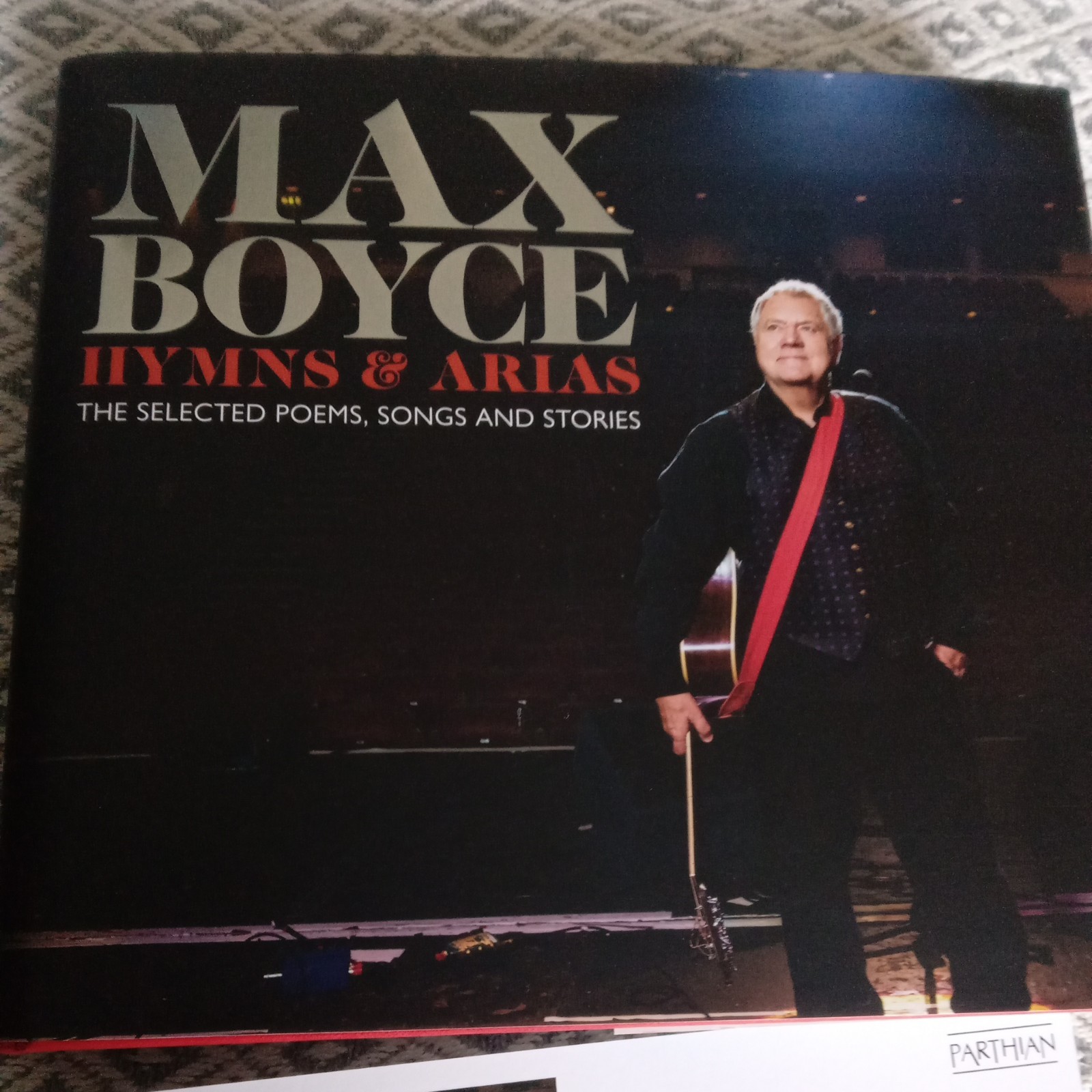 Max Boyce Hymns & Arias The Selected Poems, Songs and Stories & Ltd Ed Book Hbk