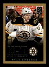 600. 2013-14 score . #607 Ryan Spooner . Hot Rookies RC Gold border . PWE