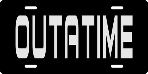 licence plate with OUTATIME auto truck car tag aluminum - Foto 3 di 8