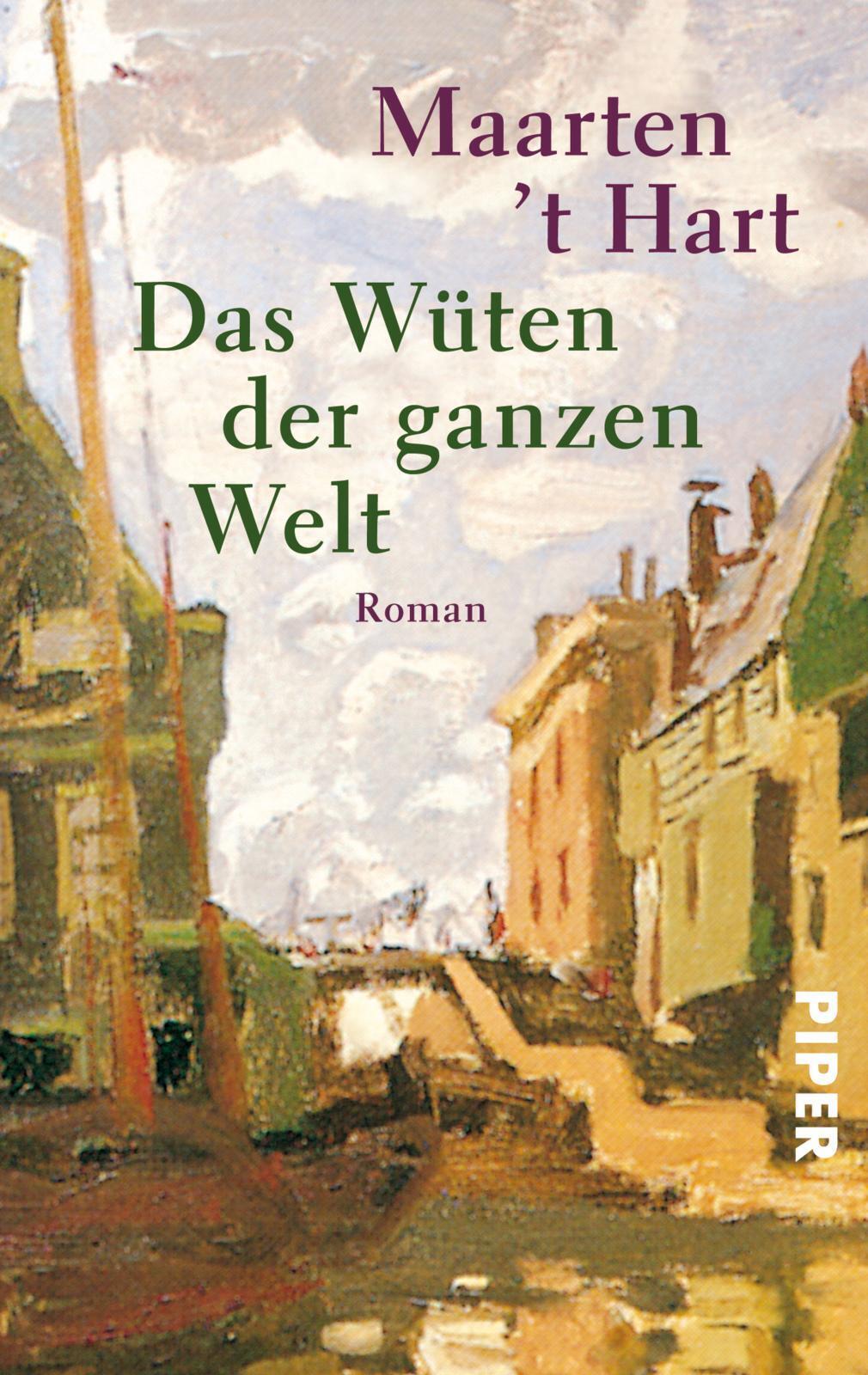 Thumbnail - Maarten 't Hart; Marianne Holberg / Das Wüten Der Ganzen Welt