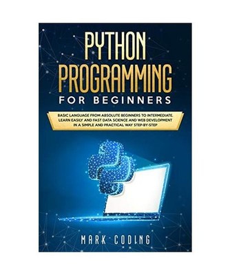 Python Programming for Beginners: Basic Language from Absolute Beginners to Inte